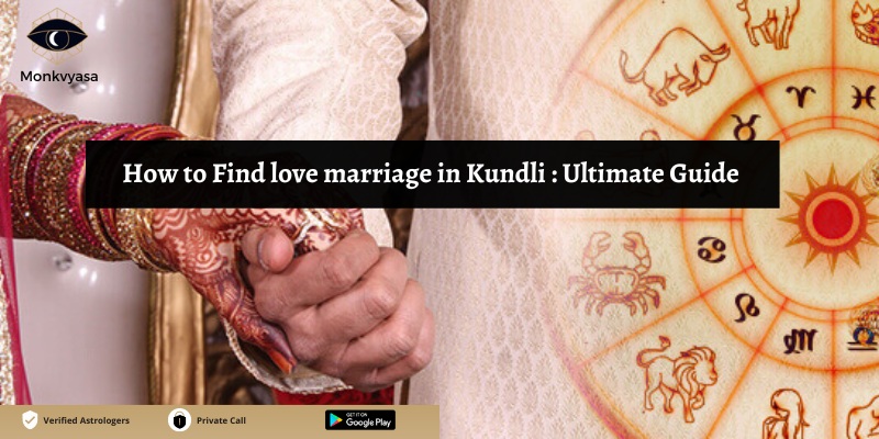 https://www.monkvyasa.com/public/assets/monk-vyasa/img/how to find love marriage in Kundli.jpg